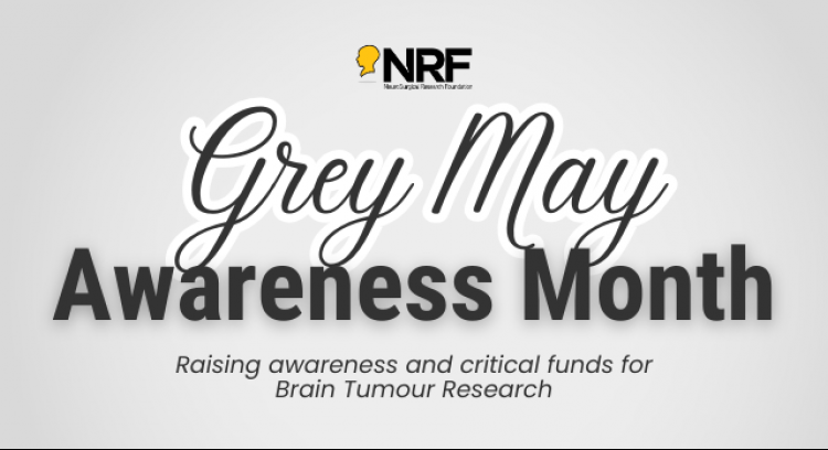 Grey May - Brain Tumour Awareness Month 2025