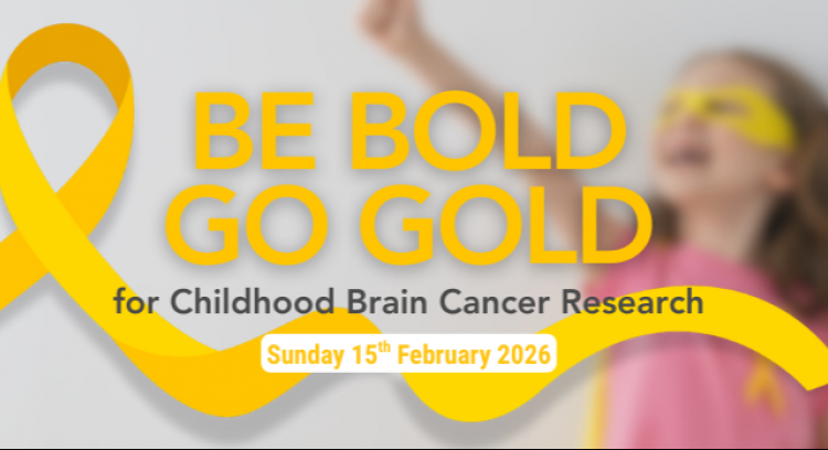 Be Bold and Go Gold for Childhood Brain Cancer this Feb