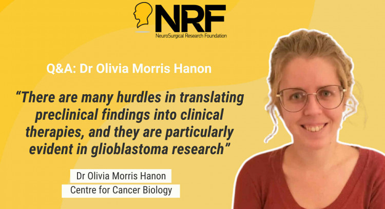 Q&A: Dr Olivia Morris Hanon on Brain Cancer Research